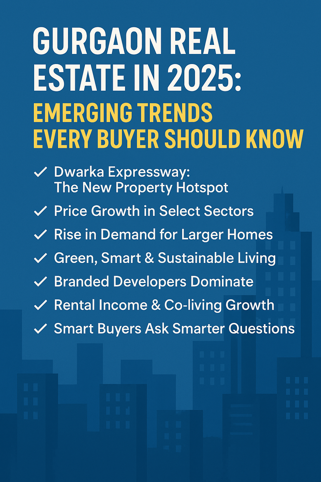 Gurgaon Real Estate Trends 2025 – What Homebuyers Must Know